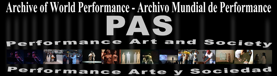 Archive of World Performance / Archivo Mundial de Performance 